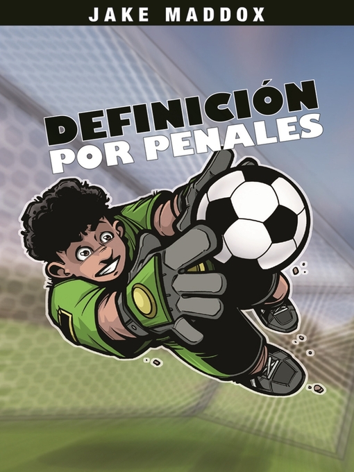 Title details for Definición por Penales by Jake Maddox - Available